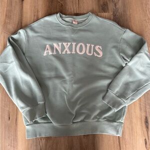 Sage Green Anxious Sweatshirt - See the way I see